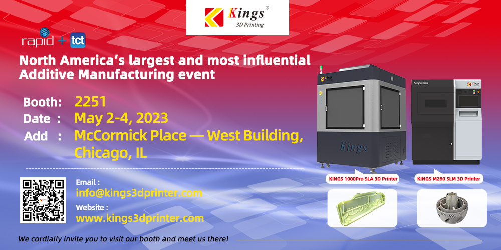 Kings 3D Exhibited In North America's Largest and Most Influnential Additive Manufacturing Event Rapid TCT