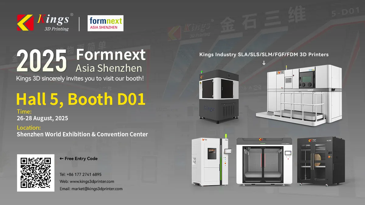 Kings 3D at Formnext Shenzhen 2025 – Let's Meet in August!