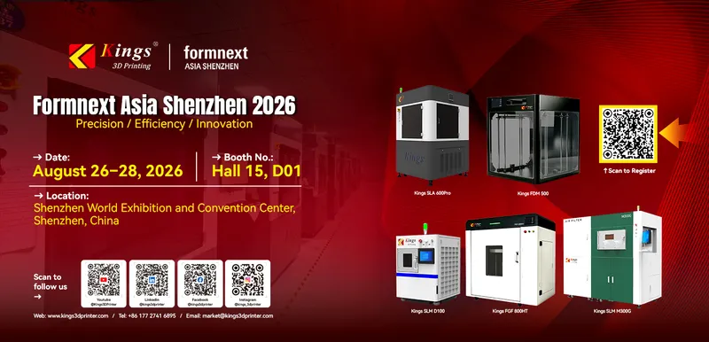 Kings 3D to Showcase Advanced Additive Manufacturing Solutions at Formnext Shenzhen 2026